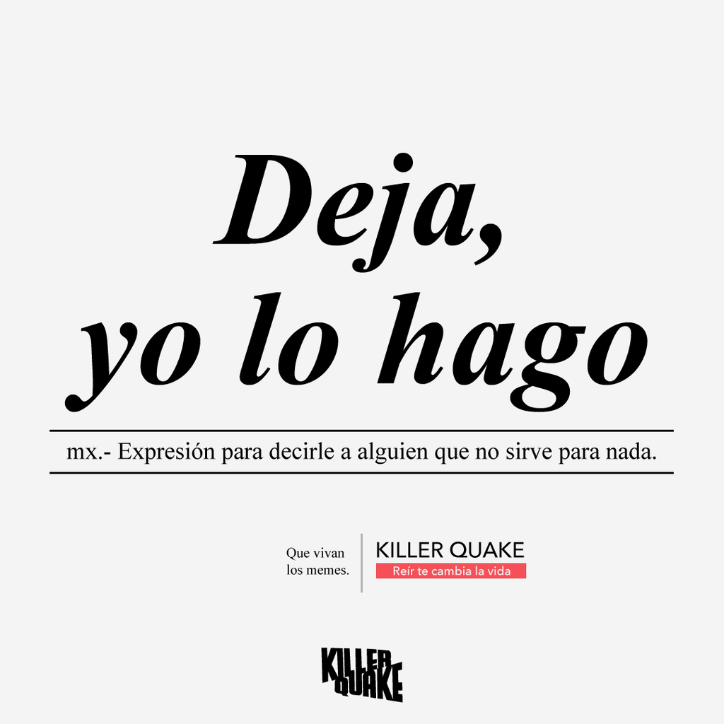Deja, yo lo hago