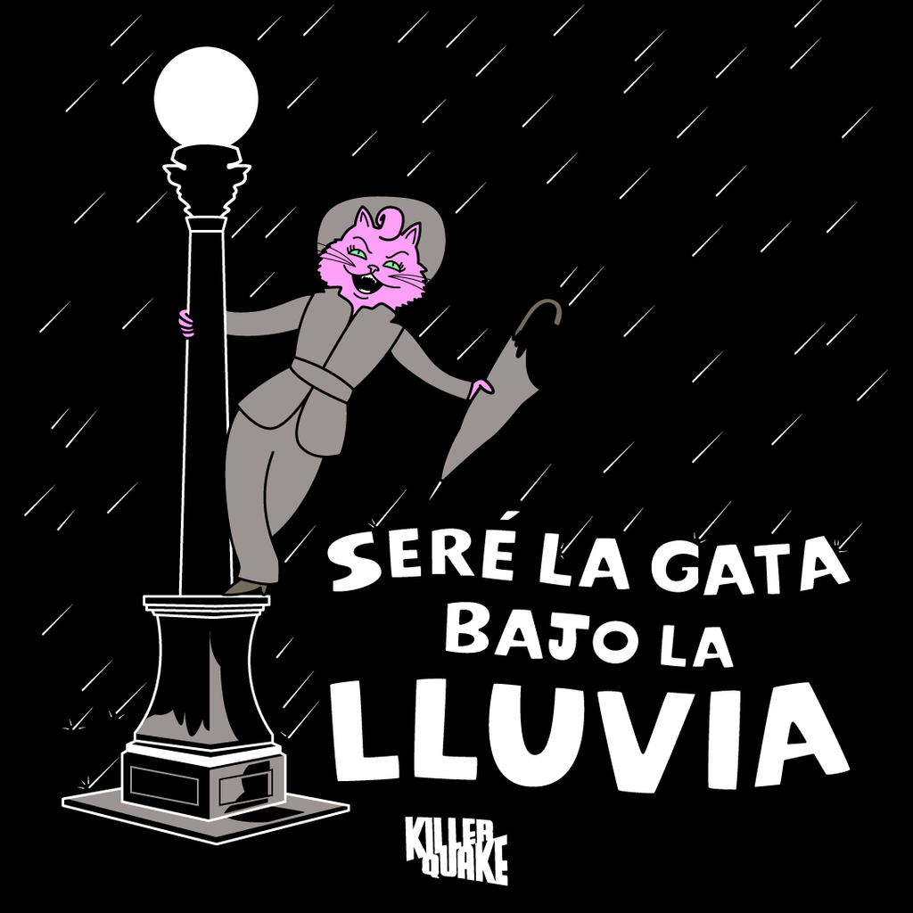 Seré la gata bajo la lluvia