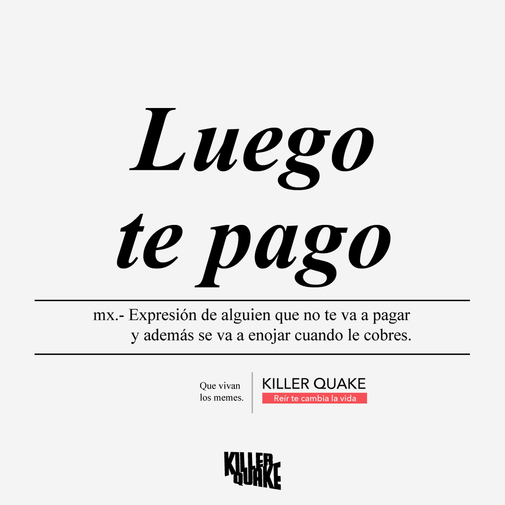 Luego te pago